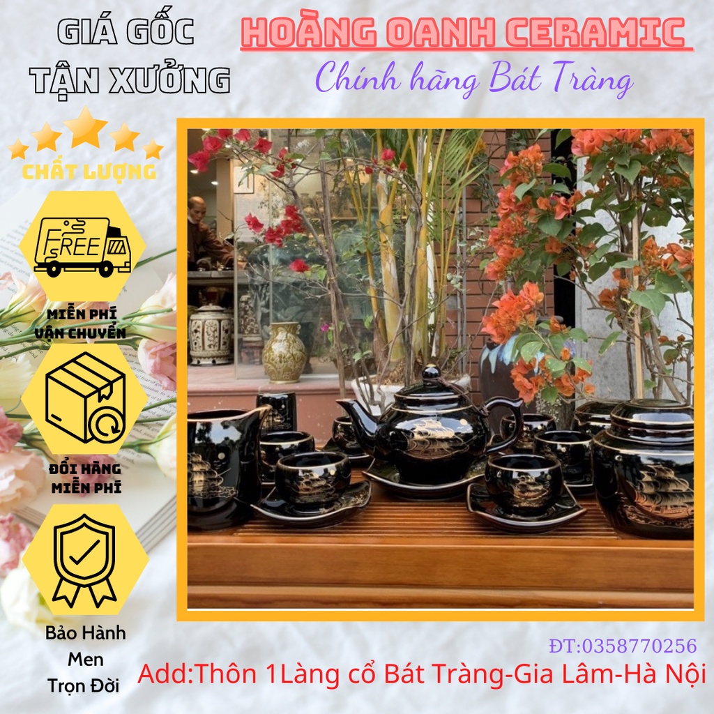 (CHỌN 8 MẪU)Bộ Ấm Chén Pha Trà Bát Tràng-hàng nhà lò tận gốc,men Hoả Biến vẽ vàng Thuận Buồm Xuôi Gió,ấm Tiểu Anh