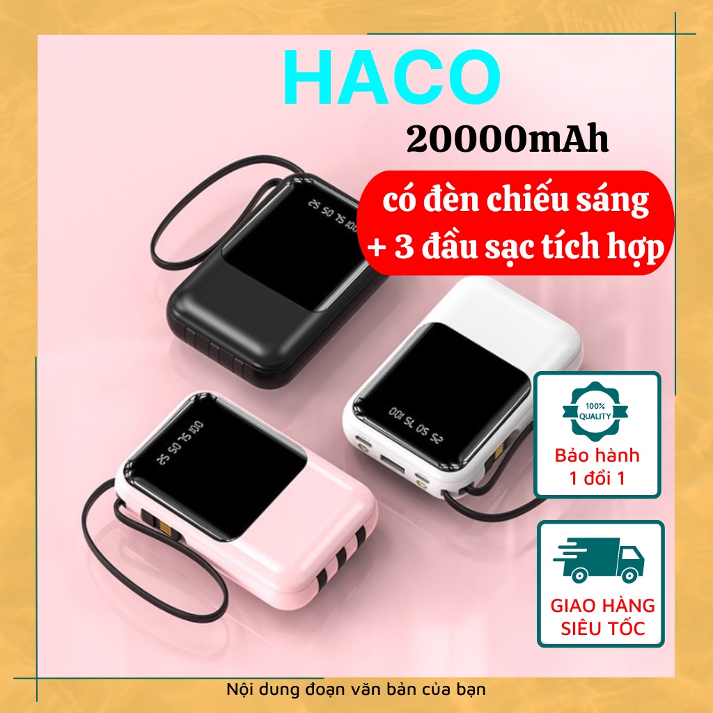 Sạc dự phòng 20000mAh mini cầm tay giá rẻ tích hợp 4 đầu sạc kiêm đèn pin chiếu sáng HACO3