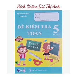 Sách - đề kiểm tra toán 5 học kì ii