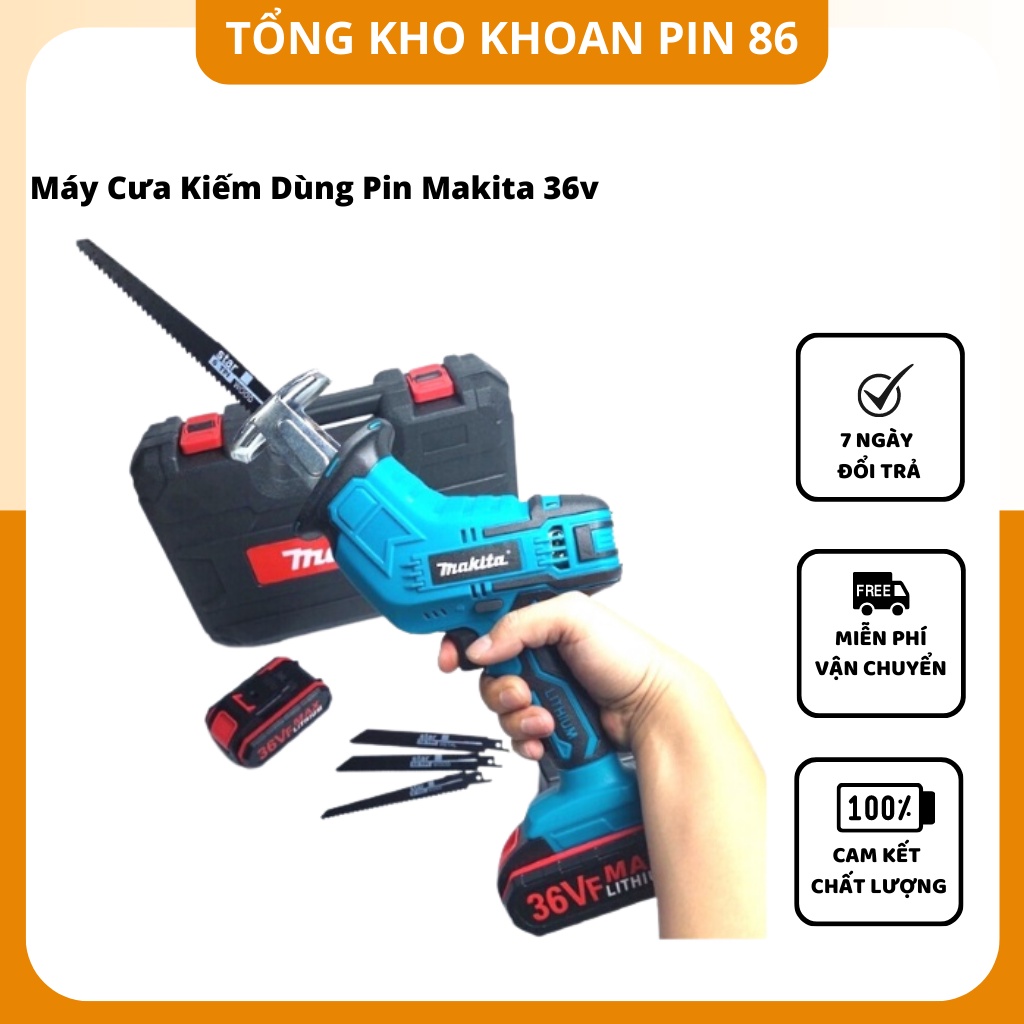 Máy cưa kiếm dùng pin Makita 36v, 100% Dây Đồng, Tặng 4 Lưỡi Cưa