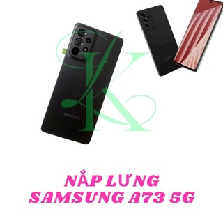Nắp lưng samsung a73 5g zin