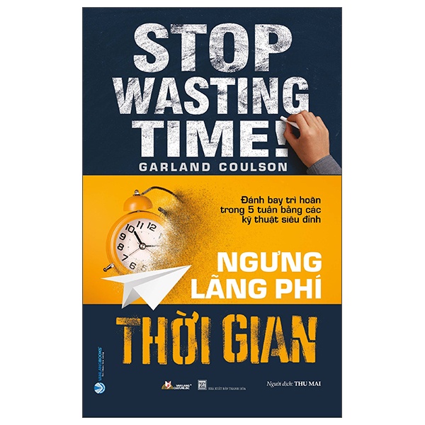 Sách Ngưng Lãng Phí Thời Gian