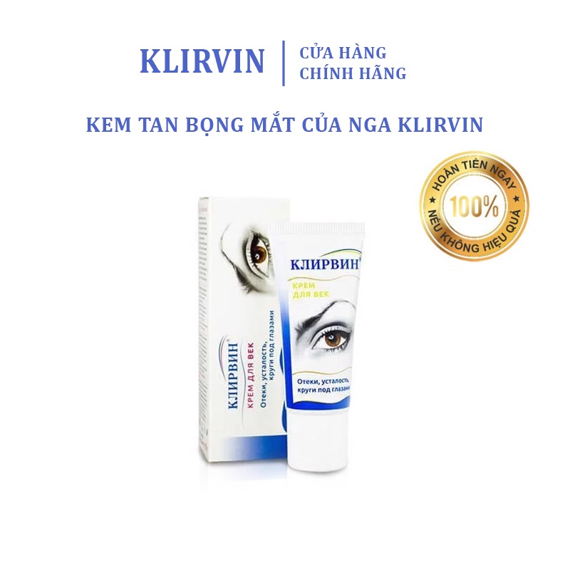 Kem Tan Bọng Mắt Của Nga - Xẹp Bọng Mắt Cực Nhanh Sau 5 Phút - Chống Lão Hóa Klirvin - 20g