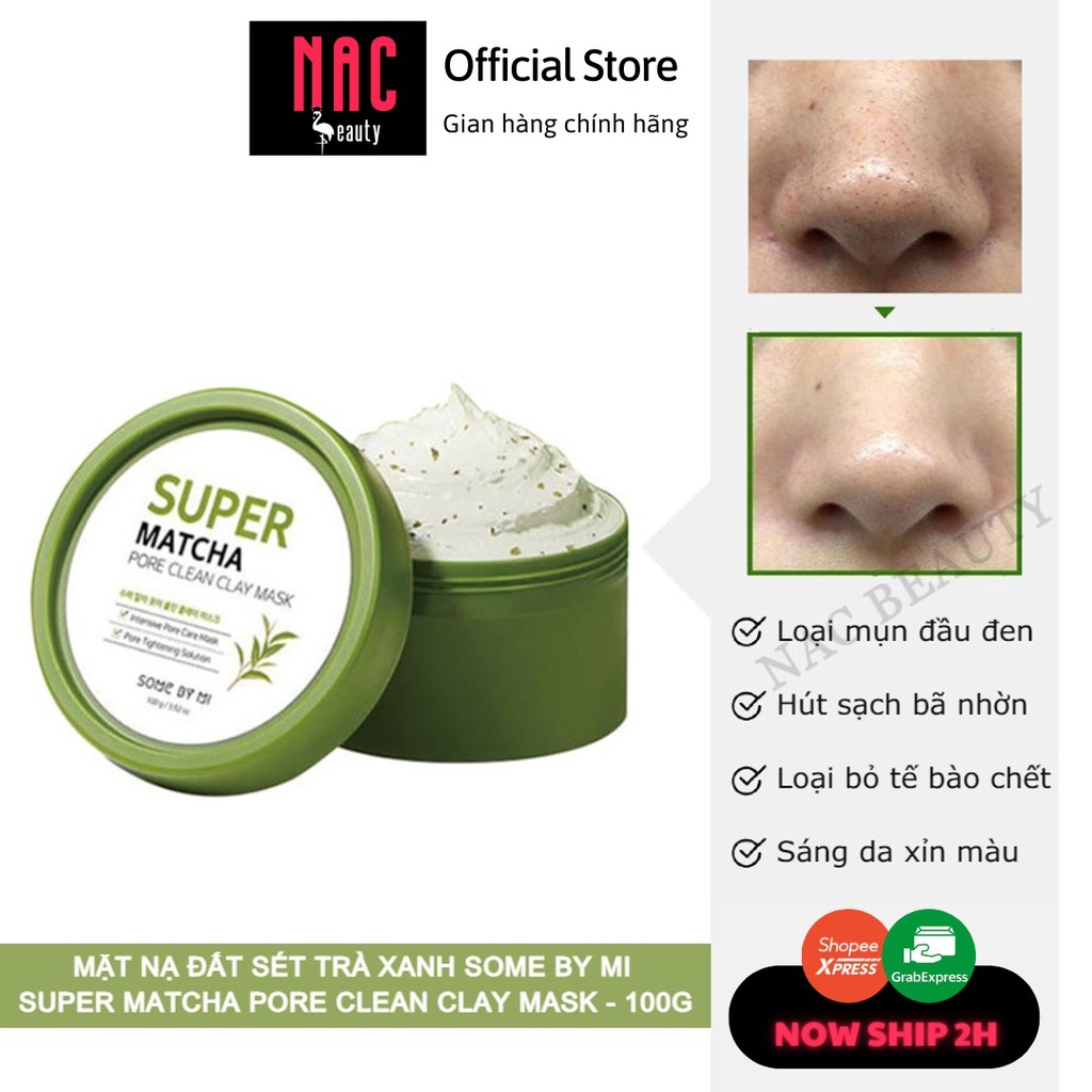 Mặt Nạ Đất Sét Trà Xanh Some By Mi Super Matcha Pore Clean Clay Mask 100g - NAC BEAUTY