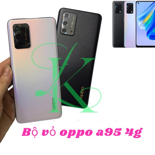 Bộ vỏ oppo A95 4G ( bộ vỏ dùng cho oppo a95 4g )