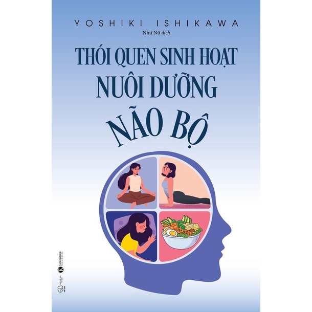Sách Thái Hà - Thói Quen Sinh Hoạt Nuôi Dưỡng Não Bộ