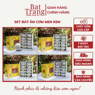Bộ bát ăn cơm, chén sứ ăn cơm men kem Bát Tràng - hàng có bảo hành