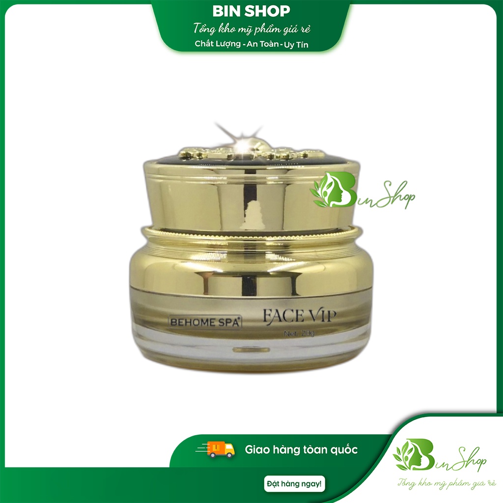 Kem Face VIP Behome Spa mờ thâm sạm nám tàn nhang, dưỡng ẩm trắng sáng mịn