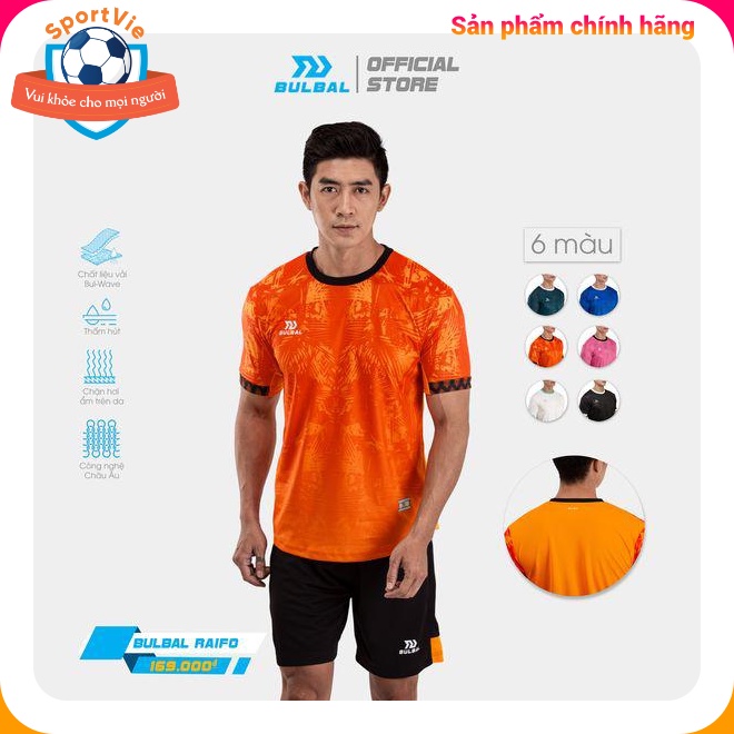 Bộ Quần Áo Bulbal RAIFO A525 - dùng cho bóng đá, thể thao, chính hãng, chất vải cao cấp, co giãn, thoáng mát, thấm hút