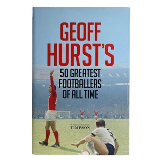[Mã BMLT35 giảm đến 35K] Sách - Geoff Hurst's 50 Greatest Footballers of All Time