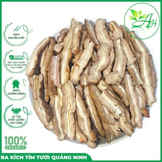 Ba Kích Tím Quảng Ninh đã làm sạch Tách Lõi Hàng Chuẩn Loại 1