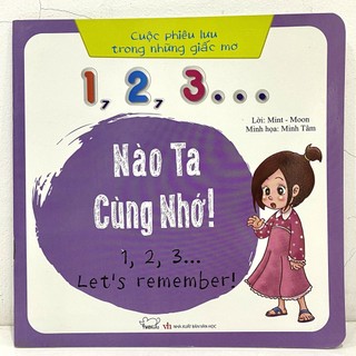Sách - Cuộc Phiêu Lưu Trong Những Giấc Mơ: 1,2,3... Nào Ta Cùng Nhớ!
