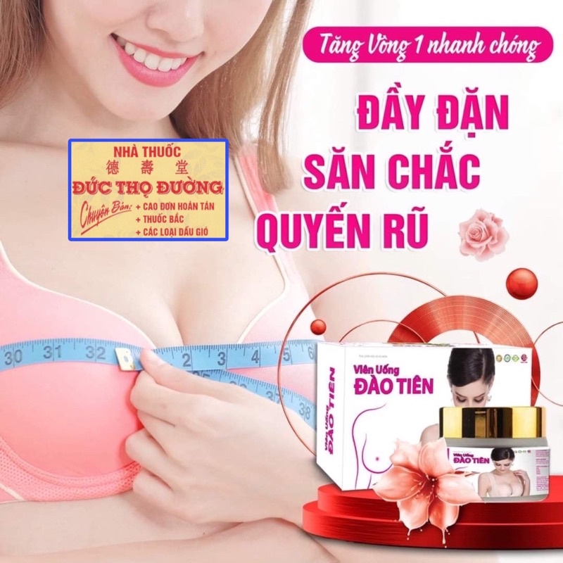 Viên Uống Nở Ngực Đào Tiên - Vòng 1 to hơn, săn chắc hơn, đẹp hơn