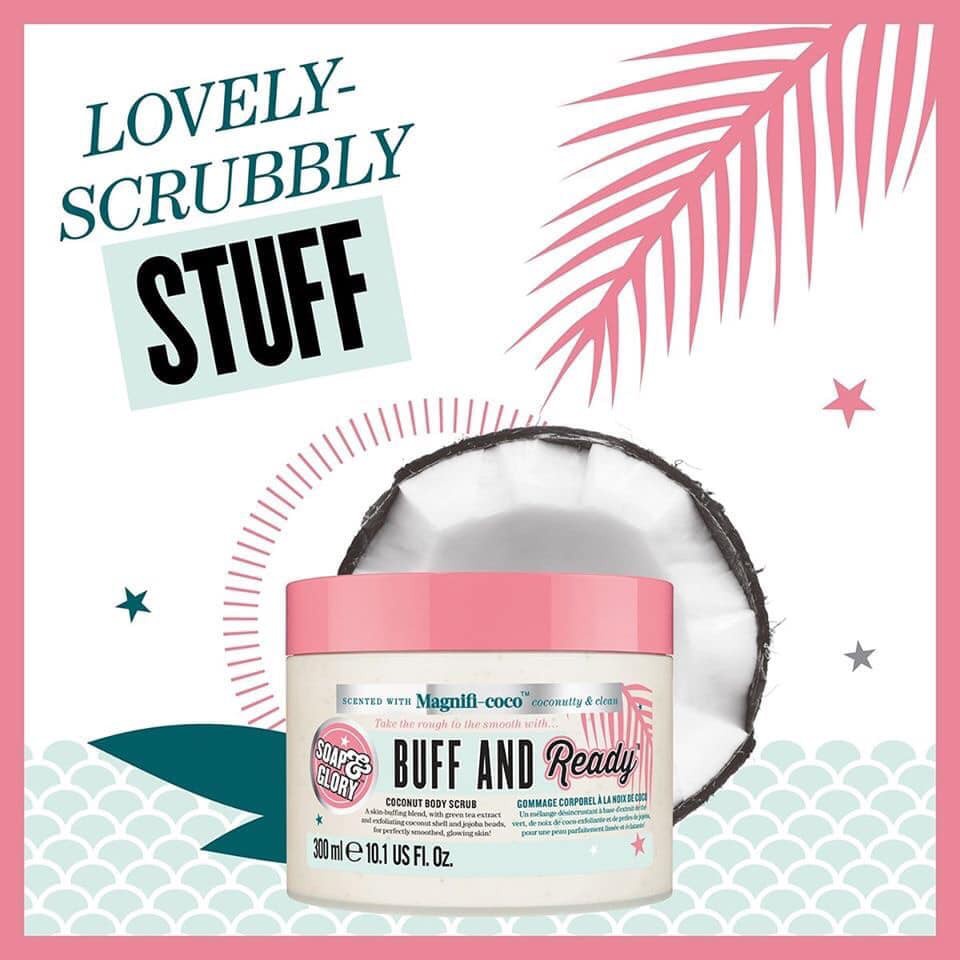 Tẩy da chết body Soap And Glory Buff and Ready Coconut Body Scrub 300ml PL011