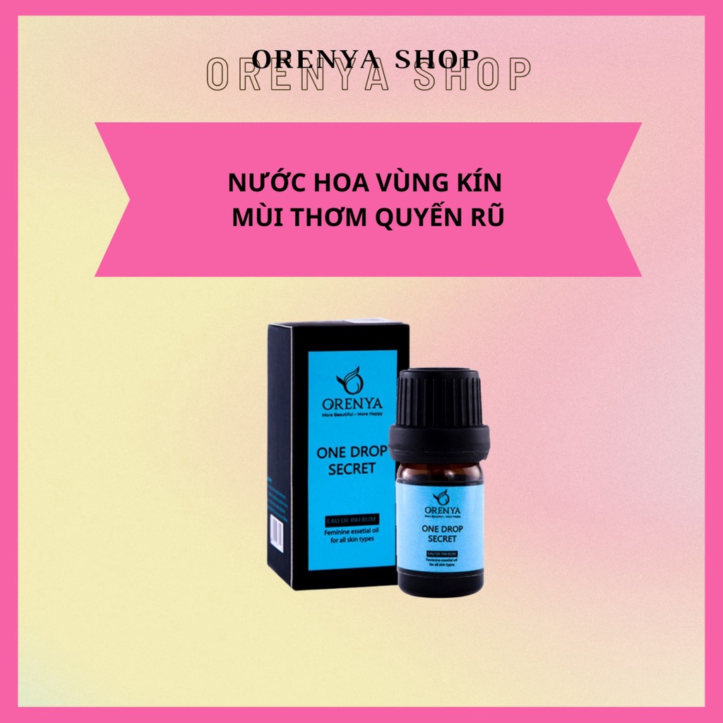 Nước hoa vùng kín Orenya 5ml mùi thơm nhẹ nhàng quyến rũ