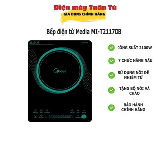 Bếp điện từ midea mi-t2117db chính hãng tặng nồi và chảo