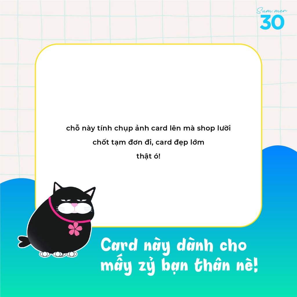 Sum.mer30 - Card bo goc Mèo Jennifer 2 ngày 1 đêm chiến thần xui xẻo