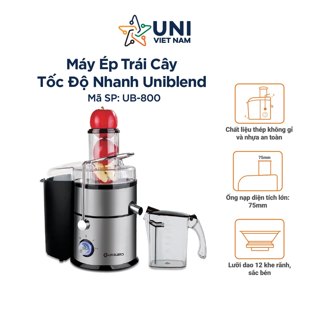 Máy ép hoa quả Uniblend UB-800 800w