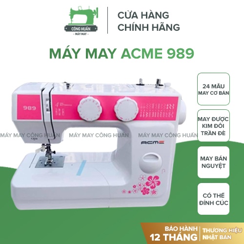 Máy may gia đình Máy ACME 989 mới 100% - Duy Nhất Tại Công Huấn