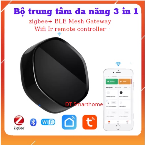Bộ trung tâm đa năng hub, gateway không dây 3 trong 1 zigbee, blue mesh, hồng ngoại ir, hệ sinh thái tuya/smartlife