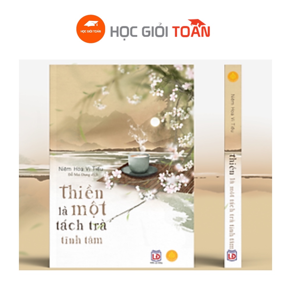 Sách Thiền là Một Tách Trà Tĩnh Tâm _ Hocgioitoan.com