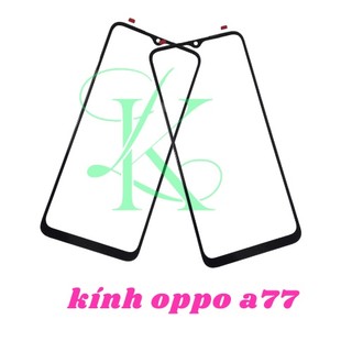 Kính oppo A77 ( Kính ép oppo a77 )