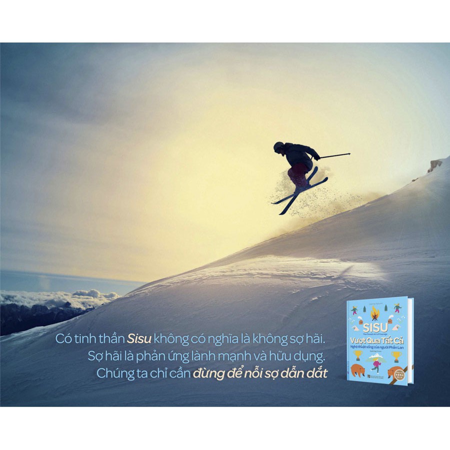 Sách Sisu Vượt qua tất cả - Nghệ Thuật Sống Của Người Phần Lan - First News