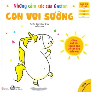 Sách - Ehon Thông Minh, Cảm Xúc - Những Cảm Xúc Của Gaston: Con Vui Sướng
