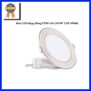 Đèn led âm trần 9w 12w rạng đông pt05 110 135/9w