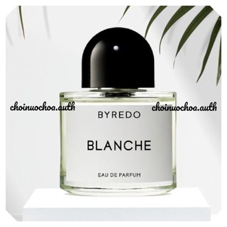 Byredo- blanche - nước hoa lạ - tester - 10ml - ᴄʜᴏɪɴᴜᴏᴄʜᴏᴀ.ᴀᴜᴛʜ ©