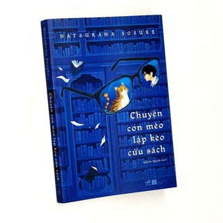 Sách - Chuyện con mèo lập kèo cứu sách
