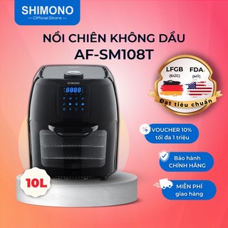 Nồi Chiên Không Dầu SHIMONO SM-AF108T 10L 1800W Cao Cấp Tiêu Chuẩn FDA Hoa Kỳ, LFGB Đức Tặng Kèm Trọn Bộ 9 Phụ Kiện