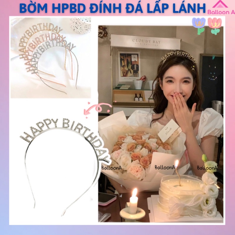 Bờm Cài Tóc Chữ HAPPY BIRTHDAY, Bờm Tóc Sinh Nhật Đính Đá Sáng Lấp Lánh Sang Trọng Dành Cho Nữ