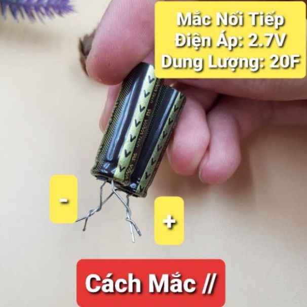 Siêu Tụ 10F 2.7V 11mA 10x30MM VEC2R7106QG tàng trữ điện lâu chế đồ DIY - KhoDienTu