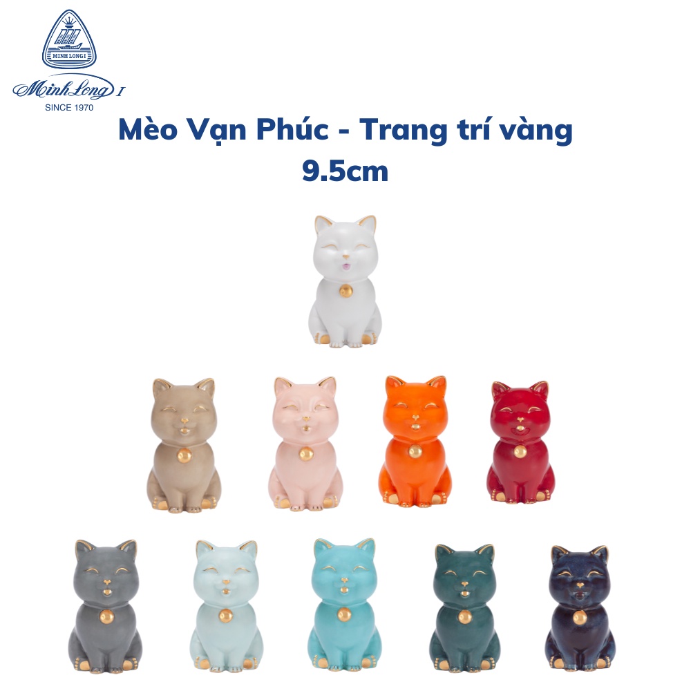 Tượng Mèo Sứ Cao Cấp Minh Long - Vạn Phúc - Trang Trí vàng - 9.5 cm