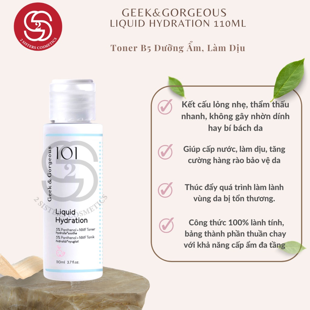 TONER LIQUID HYDRATION GEEK &amp; GORGEOUS  DƯỠNG ẨM VÀ LÀM DỊU DA110ML