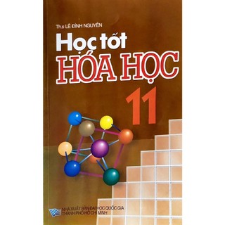 Sách - học tốt hóa học 11 - lê đình nguyên - nxb đại học quốc gia