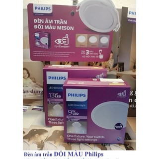 Đèn âm trần Philips đổi 3 màu 9w và 13w