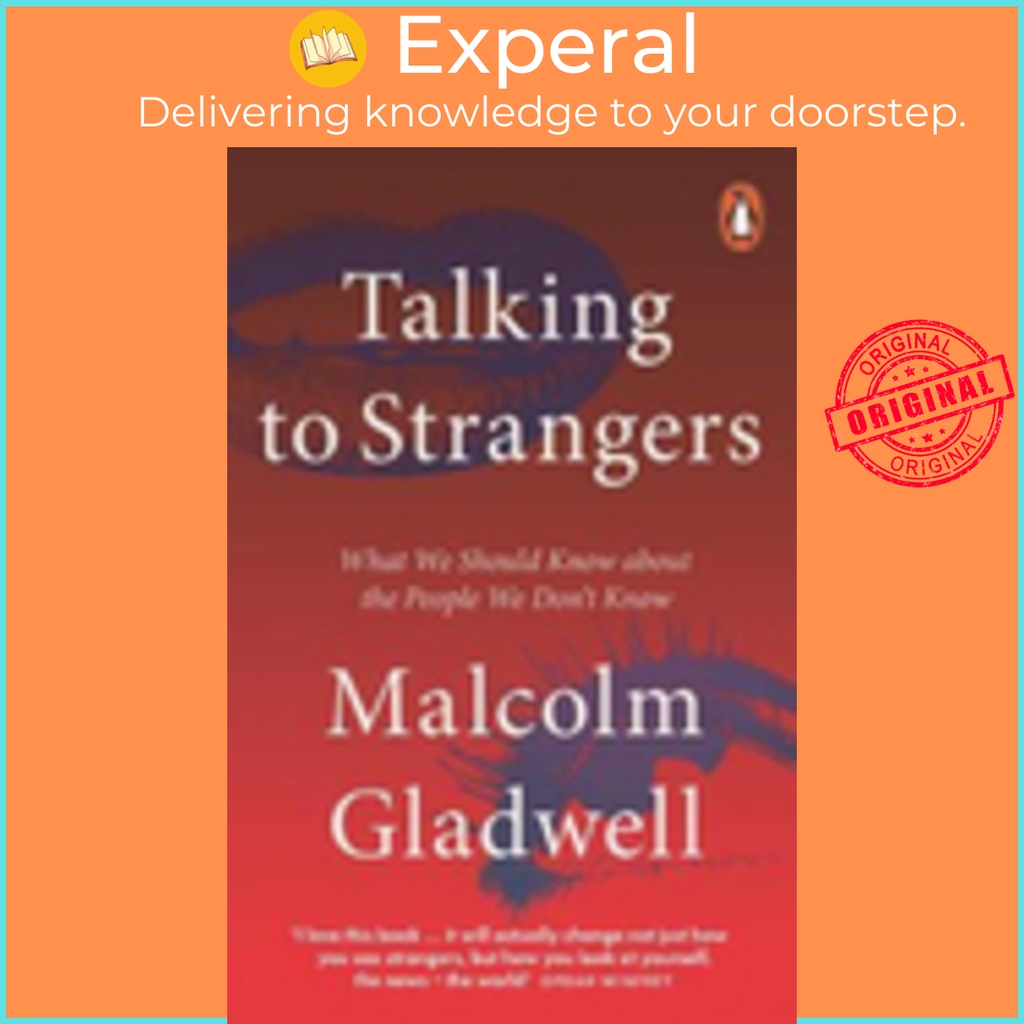 Sách - Talking to Strangers : What We Should Know about the People We Don't  by Malcolm Gladwell (UK edition, paperback)