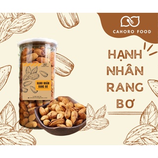 Hạnh Nhân Rang Bơ Vỏ Mỏng 500g Nhập Khẩu Mỹ Hạt Hạnh Nhân Rang Bơ Thơm Ngon Hạt Dinh Dưỡng Đồ Ăn Vặt Cahoro Food