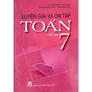 Sách -luyện giải và ôn tập toán 7 - vũ dương thụy - nxb giáo dục việt nam
