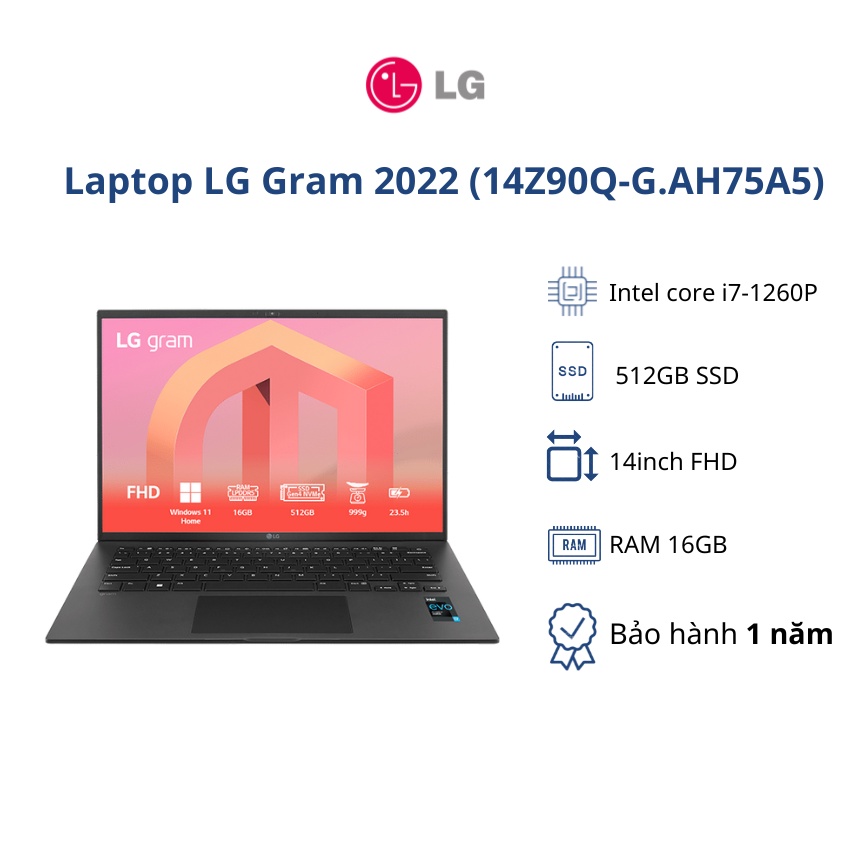 Laptop LG Gram 2022 (14Z90Q-G.AH75A5)/ Black/ Core i7-1260P/16GB/ SSD 512GB/14 Inch/ Win 11 Home/ 1 Yr