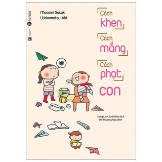Sách - Cách khen cách mắng cách phạt con - THA-69k