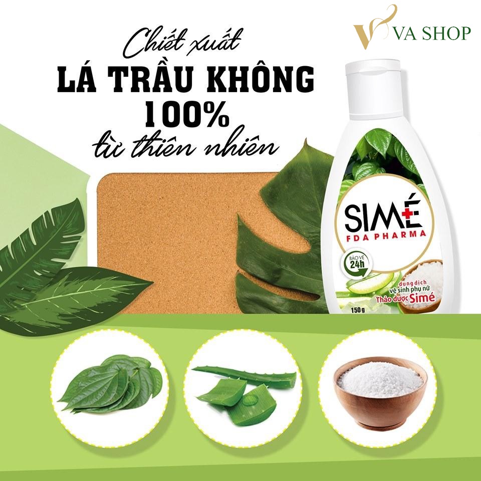 SIMÉ – DUNG DỊCH VỆ SINH PHỤ NỮ – 150g tinh chất lá trầu không