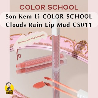 Son kem lì color school clouds rain lip mud cs011