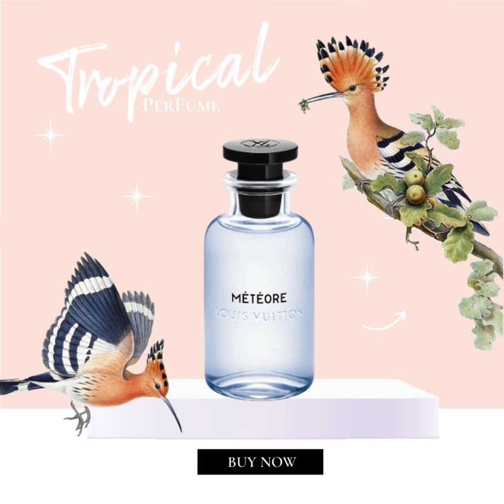 [𝕥𝕣𝕠𝕡𝕚𝕔𝕒𝕝] Nước hoa LV Louis Vuitton Météore 5ml/10ml/20ml