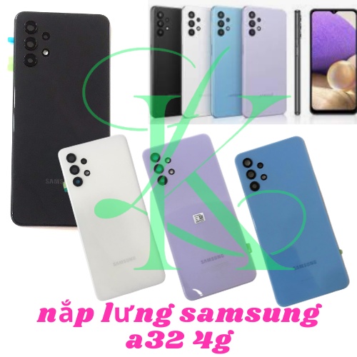 Nắp lưng samsung A32 4g và a32 5g đủ màu