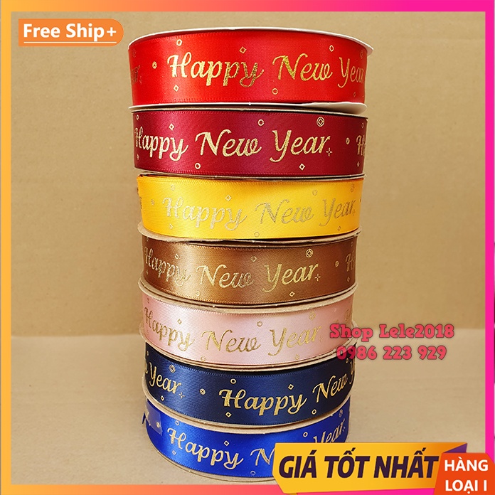 Ruy băng lụa in chữ ❤️ Happy New Year ❤️ size 2.5cm - Ruy băng trang trí Tết
