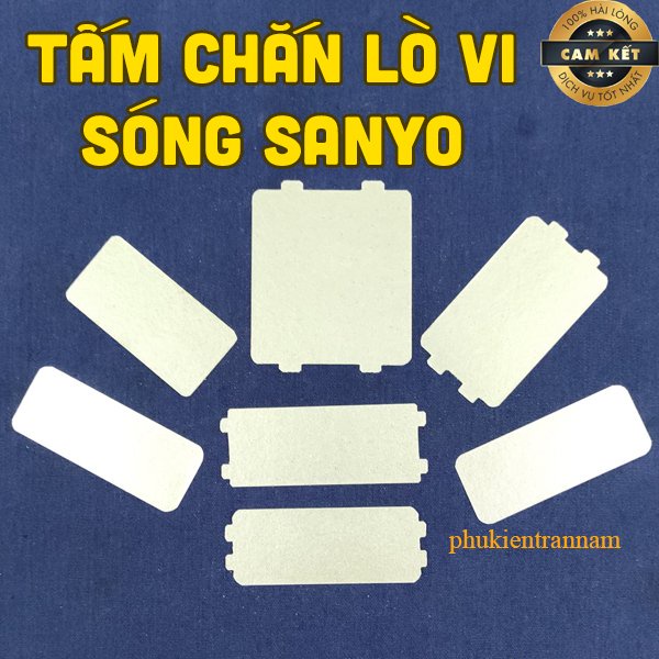 Tấm chắn sóng lò vi sóng SANYO - Hàng chất lượng (Chọn Mẫu)