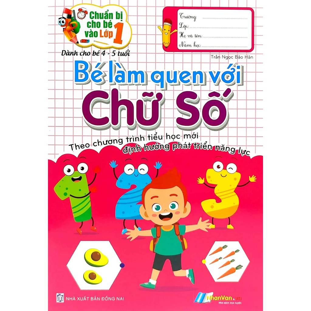 Sách Chuẩn Bị Cho Bé Vào Lớp 1 - Bé Làm Quen Với Chữ Số